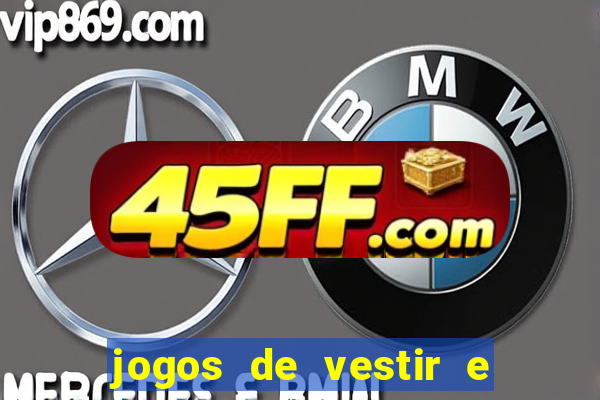 jogos de vestir e maquiar 360
